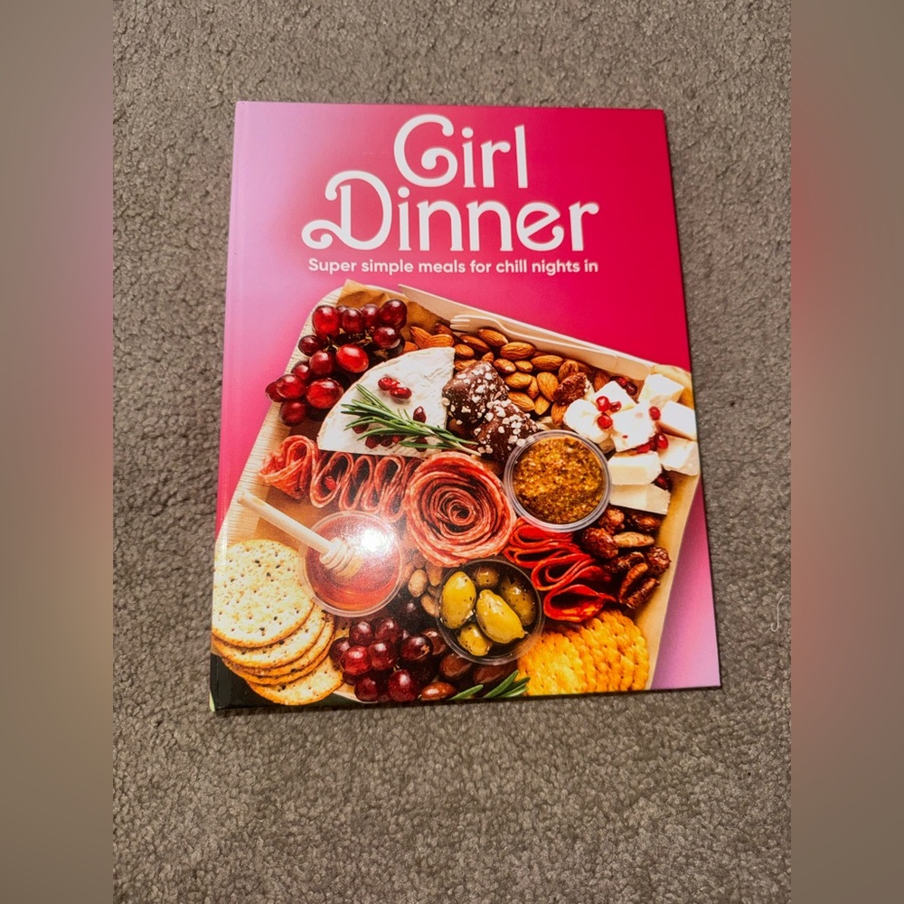 Girl Dinner Cookbook: Super Simple Meals - TikTok Trend Hardcover
